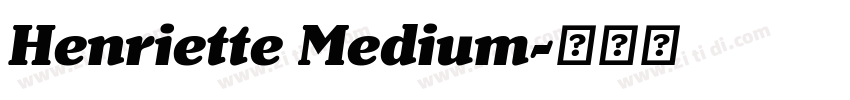 Henriette Medium字体转换